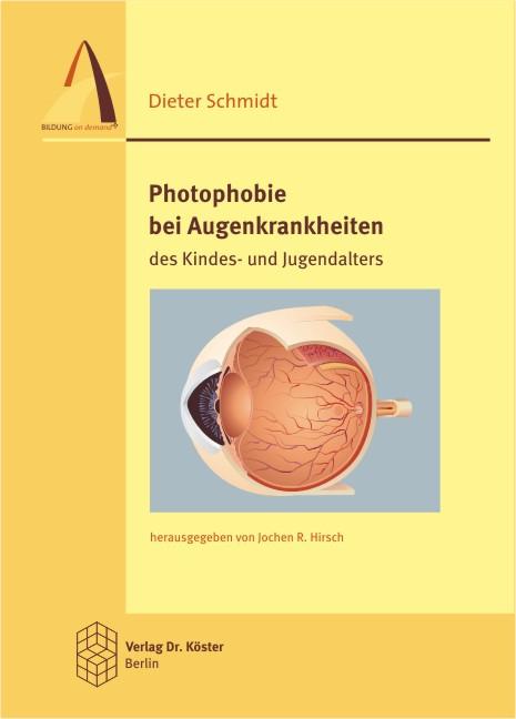 Cover-Bild Photophobie bei Augenkrankheiten des Kindes- und Jugendalters