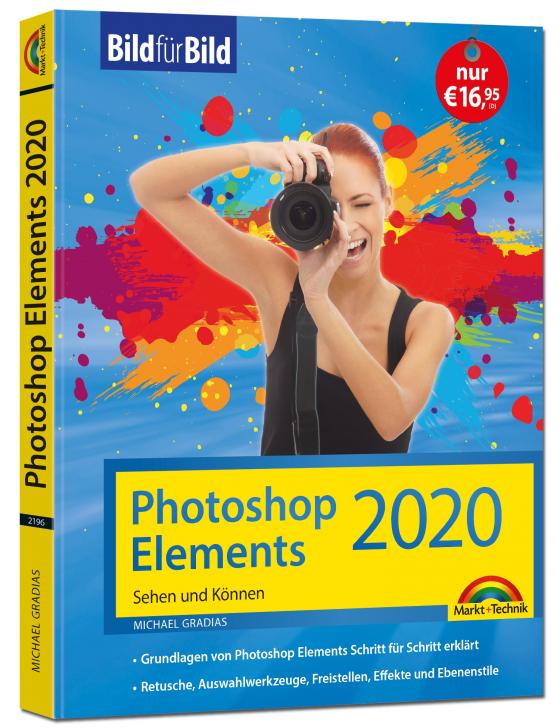 Cover-Bild Photoshop Elements 2020 - Bild für Bild erklärt - komplett in Farbe