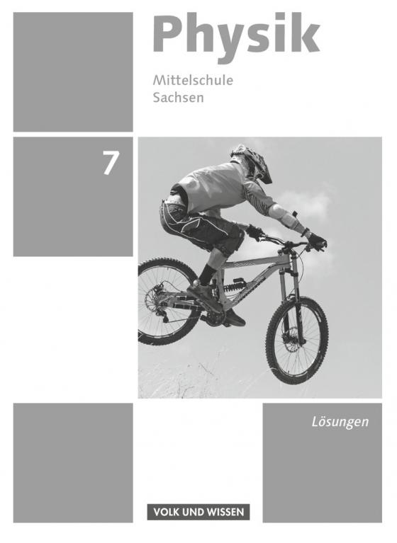 Cover-Bild Physik - Ausgabe Volk und Wissen - Mittelschule Sachsen - Neue Ausgabe - 7. Schuljahr