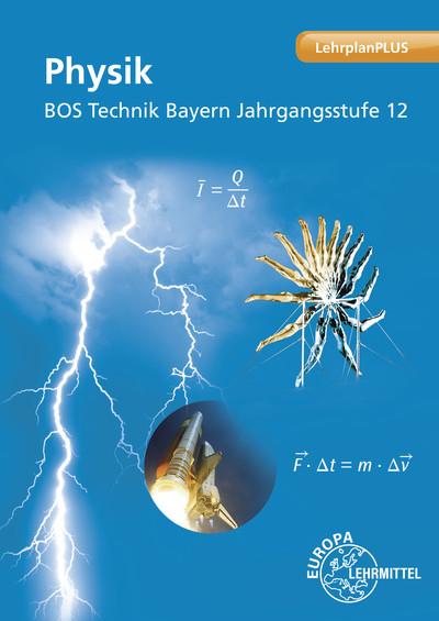 Cover-Bild Physik BOS Technik Bayern - Jahrgangsstufe 12