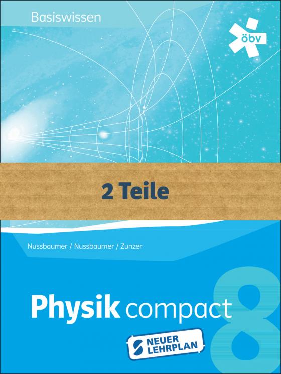 Cover-Bild Physik compact Basiswissen 8 mit Themenheft, Schülerbuch und Themenheft + E-Book