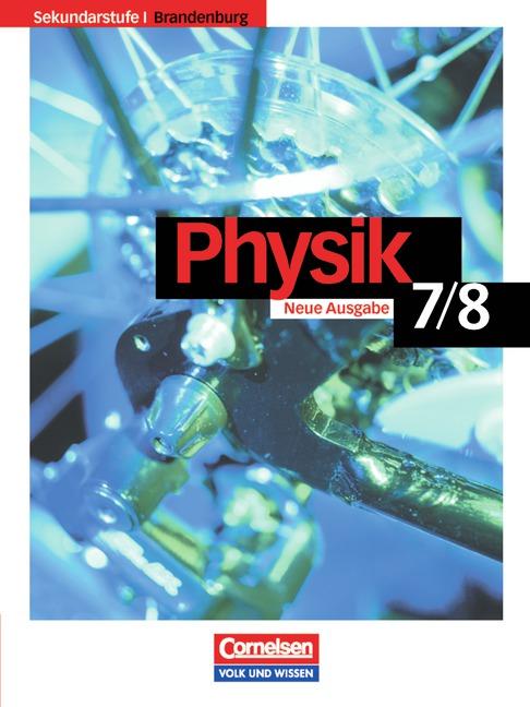 Cover-Bild Physik für die Sekundarstufe I - Brandenburg / 7./8. Schuljahr - Schülerbuch