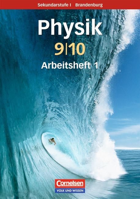 Cover-Bild Physik für die Sekundarstufe I - Brandenburg - Neue Ausgabe / 9./10. Schuljahr - Arbeitsheft 1