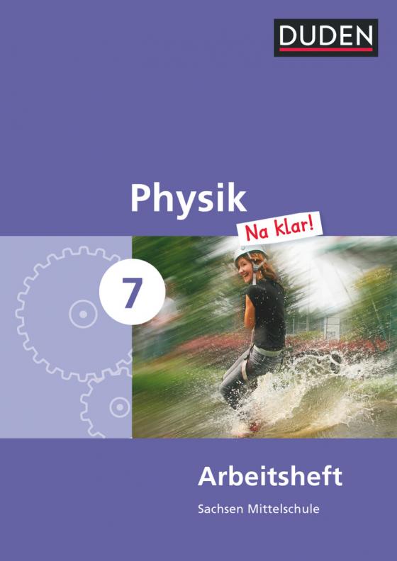 Cover-Bild Physik Na klar! - Mittelschule Sachsen - 7. Schuljahr