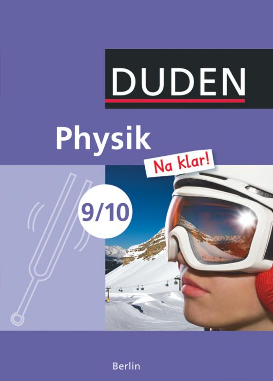 Cover-Bild Physik Na klar! - Sekundarschule Berlin - 9./10. Schuljahr