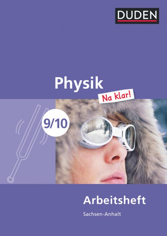 Cover-Bild Physik Na klar! - Sekundarschule Sachsen-Anhalt - 9./10. Schuljahr