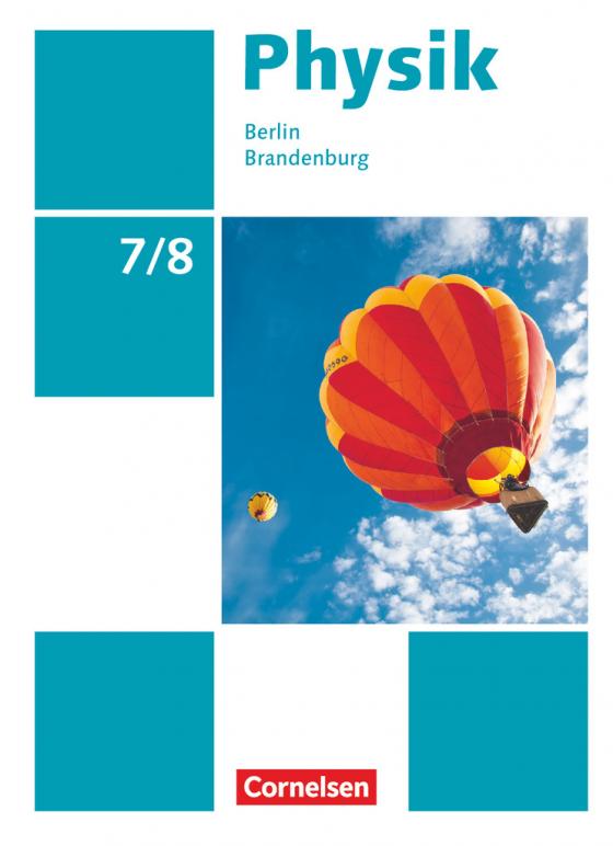 Cover-Bild Physik - Neue Ausgabe - Berlin/Brandenburg - 7./8. Schuljahr