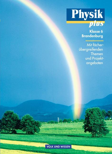 Cover-Bild Physik plus - Brandenburg / 6. Schuljahr - Schülerbuch