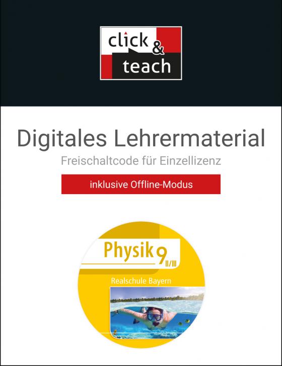 Cover-Bild Physik – Realschule Bayern / Physik Realschule BY click & teach 9 II/III Box