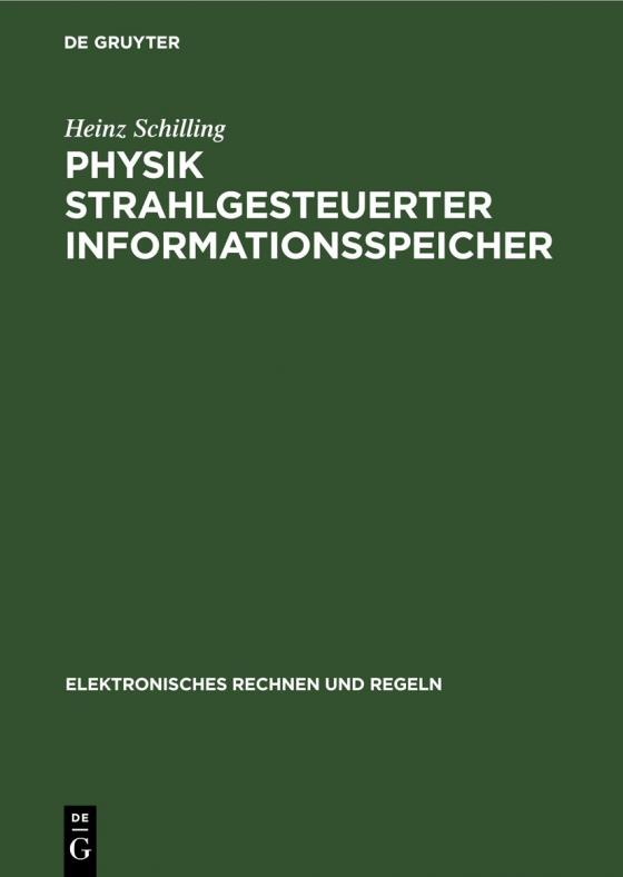 Cover-Bild Physik strahlgesteuerter Informationsspeicher