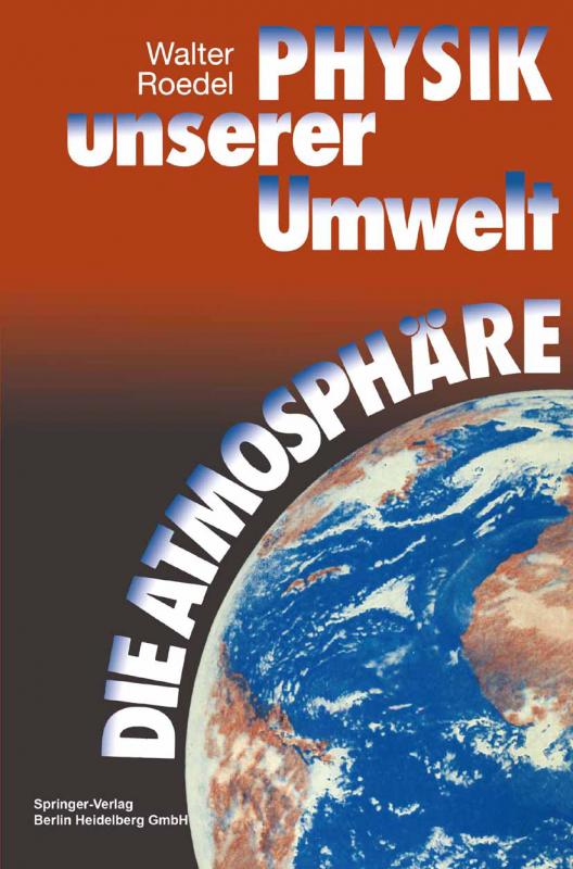 Cover-Bild Physik unserer Umwelt: Die Atmosphäre