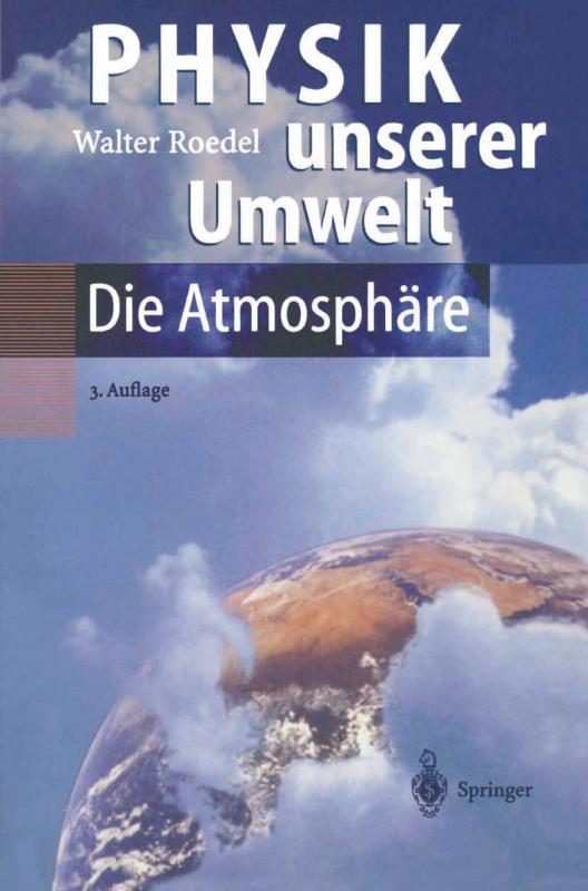 Cover-Bild Physik unserer Umwelt: Die Atmosphäre