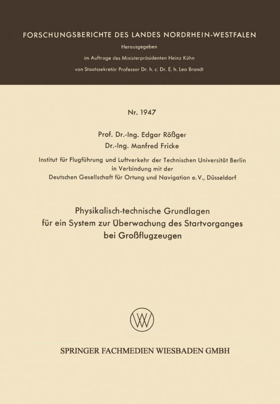 Cover-Bild Physikalisch-technische Grundlagen für ein System zur Überwachung des Startvorganges bei Großflugzeugen