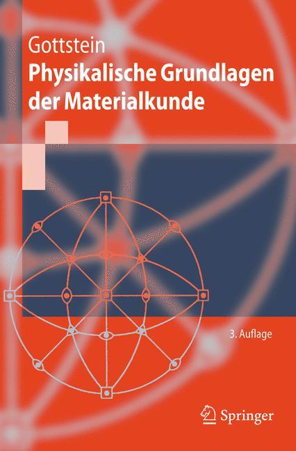 Cover-Bild Physikalische Grundlagen der Materialkunde