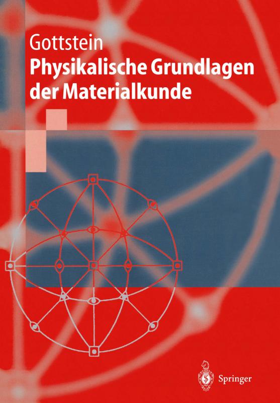 Cover-Bild Physikalische Grundlagen der Materialkunde