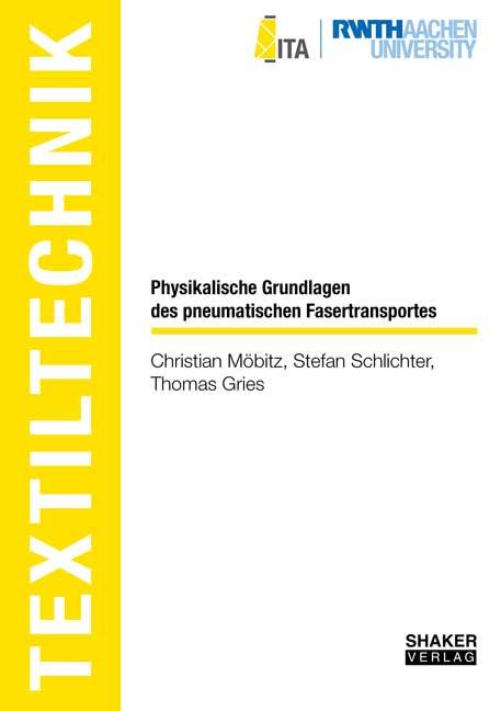 Cover-Bild Physikalische Grundlagen des pneumatischen Fasertransportes