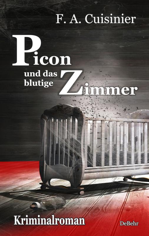 Cover-Bild Picon und das blutige Zimmer - Kriminalroman