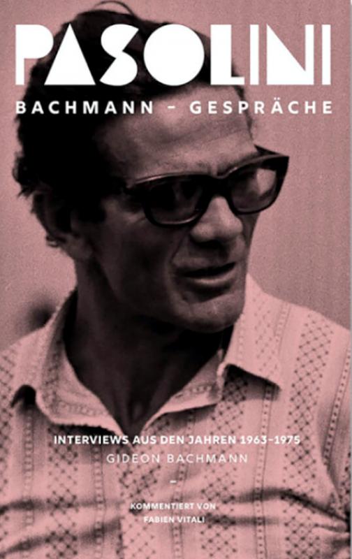 Cover-Bild Pier Paolo Pasolini. Bachmann-Gespräche