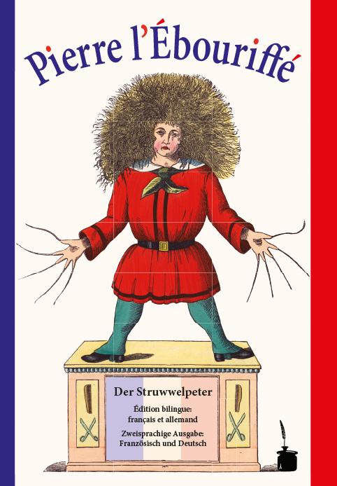 Cover-Bild Pierre l’Ébouriffé / Der Struwwelpeter