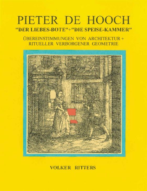 Cover-Bild Pieter de Hoochs "Der Liebes-Bote" + "Die Speise-Kammer"