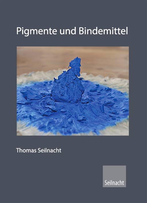 Cover-Bild Pigmente und Bindemittel, Farbrezepte