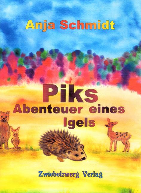 Cover-Bild Piks - Abenteuer eines Igels