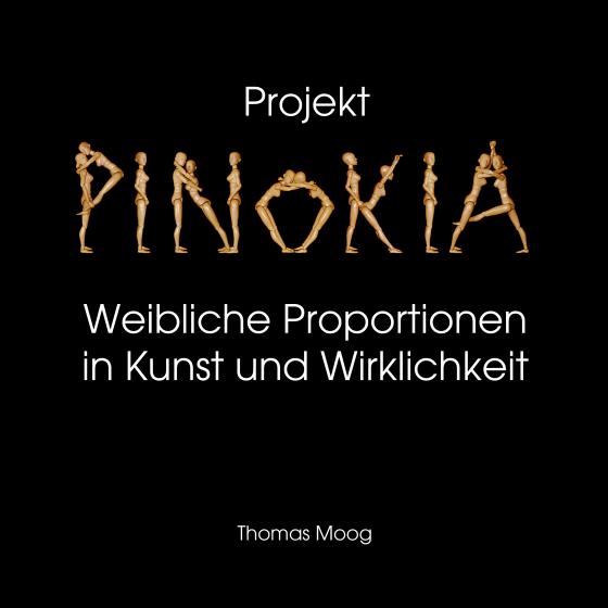 Cover-Bild Pinokia - Weibliche Proportionen in Kunst und Wirklichkeit