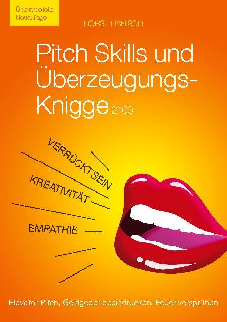 Cover-Bild Pitch Skills und Überzeugungs-Knigge 2100