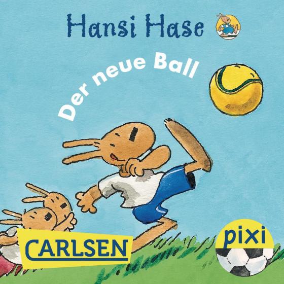 Cover-Bild Pixi - Hansi Hase - Der neue Ball