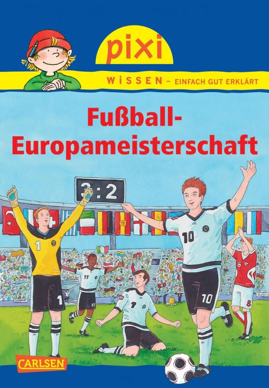 Cover-Bild Pixi Wissen 72: Fußball-Europameisterschaft