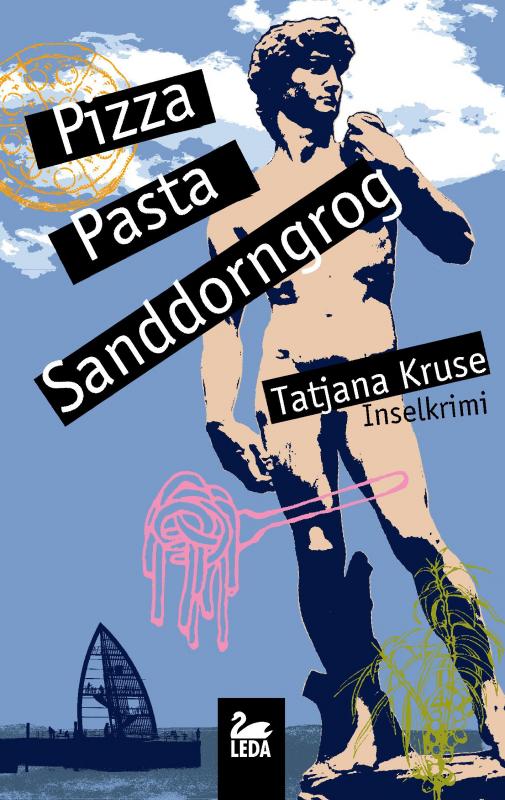 Cover-Bild Pizza, Pasta, Sanddorngrog