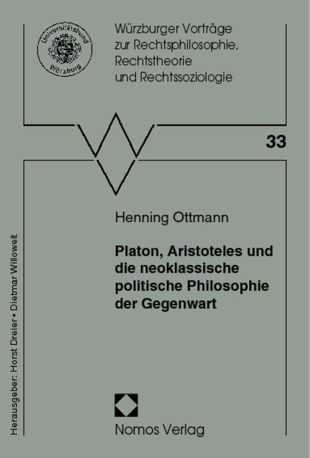 Cover-Bild Platon, Aristoteles und die neoklassische politische Philosophie der Gegenwart