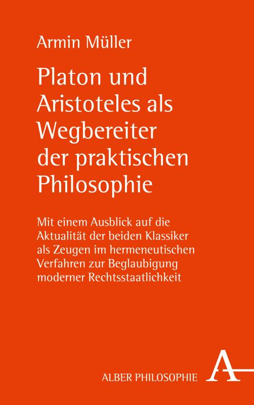 Cover-Bild Platon und Aristoteles als Wegbereiter der praktischen Philosophie