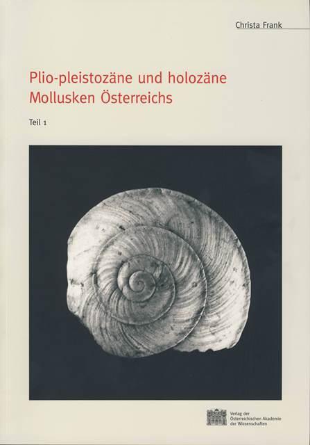 Cover-Bild Plio-pleistozäne und holozäne Mollusken Österreichs