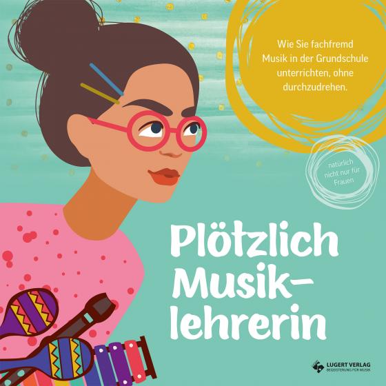 Cover-Bild Plötzlich Musiklehrerin