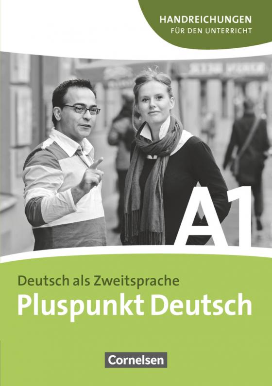 Cover-Bild Pluspunkt Deutsch - Der Integrationskurs Deutsch als Zweitsprache - Ausgabe 2009 - A1: Gesamtband