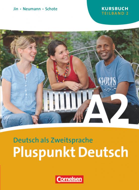 Cover-Bild Pluspunkt Deutsch - Der Integrationskurs Deutsch als Zweitsprache - Ausgabe 2009 - A2: Teilband 2