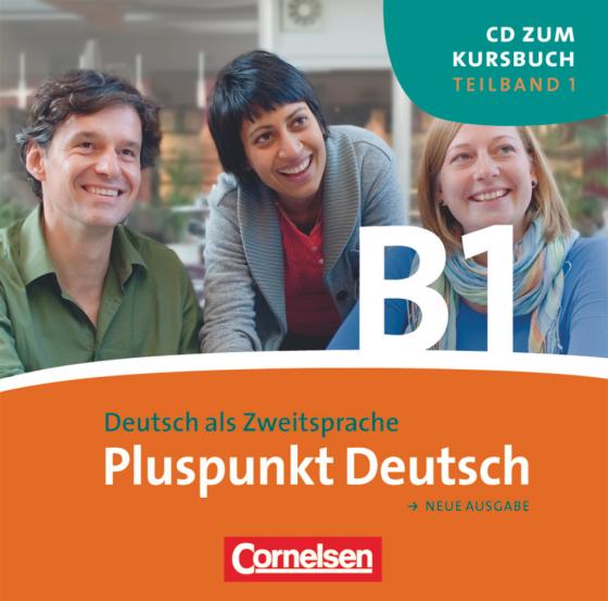 Cover-Bild Pluspunkt Deutsch - Der Integrationskurs Deutsch als Zweitsprache - Ausgabe 2009 - B1: Teilband 1