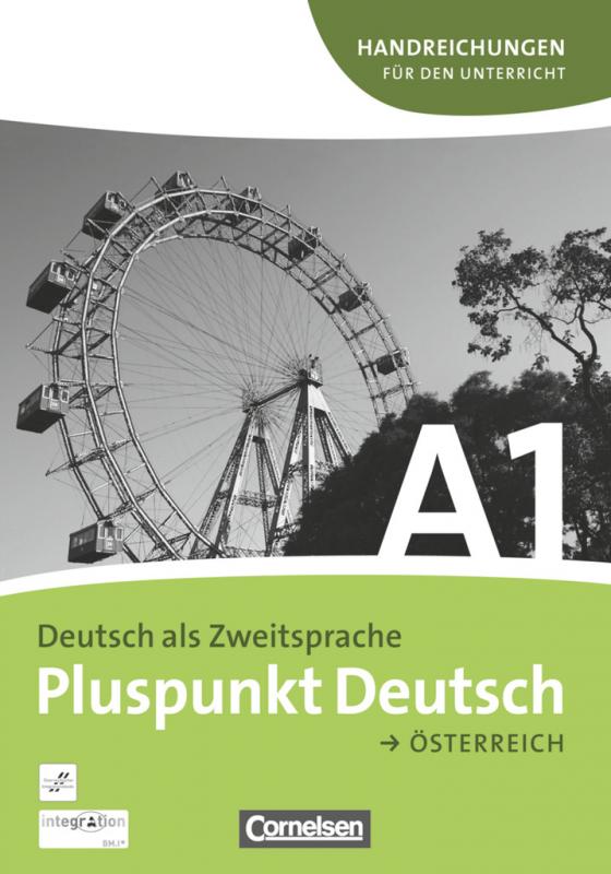 Cover-Bild Pluspunkt Deutsch - Der Integrationskurs Deutsch als Zweitsprache - Österreich - A1: Gesamtband