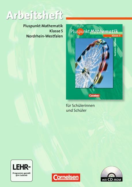 Cover-Bild Pluspunkt Mathematik - Kernlehrpläne Hauptschule Nordrhein-Westfalen / 5. Schuljahr - Arbeitsheft mit eingelegten Lösungen und CD-ROM