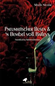 Cover-Bild Pneumatischer Busen & 'n Bembel voll Baileys