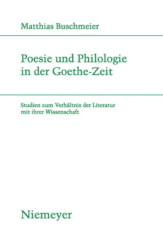 Cover-Bild Poesie und Philologie in der Goethe-Zeit