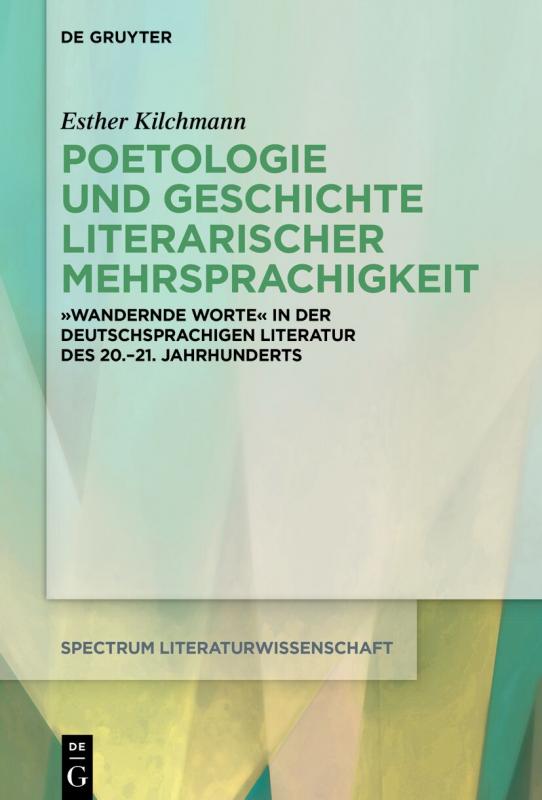 Cover-Bild Poetologie und Geschichte literarischer Mehrsprachigkeit
