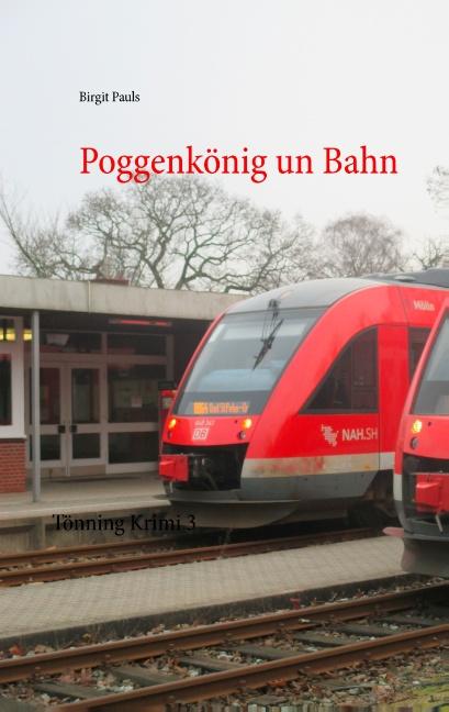 Cover-Bild Poggenkönig un Bahn