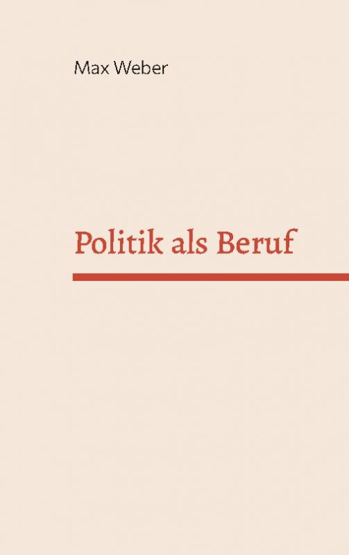 Cover-Bild Politik als Beruf