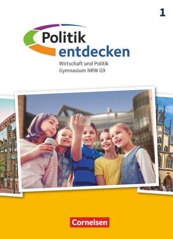 Cover-Bild Politik entdecken - Gymnasium Nordrhein-Westfalen - Neubearbeitung - Band 1