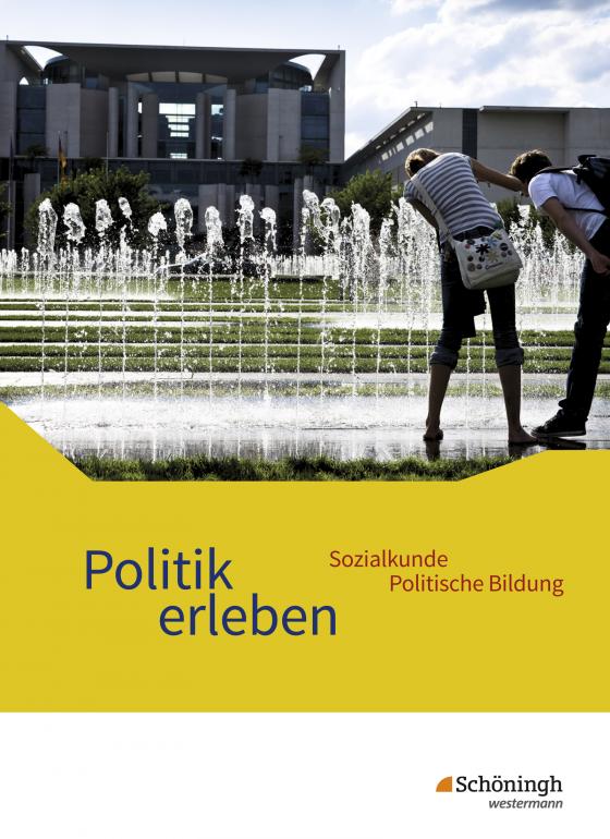 Cover-Bild Politik erleben - Sozialkunde - Politische Bildung - Ausgabe 2017 für die östlichen Bundesländer