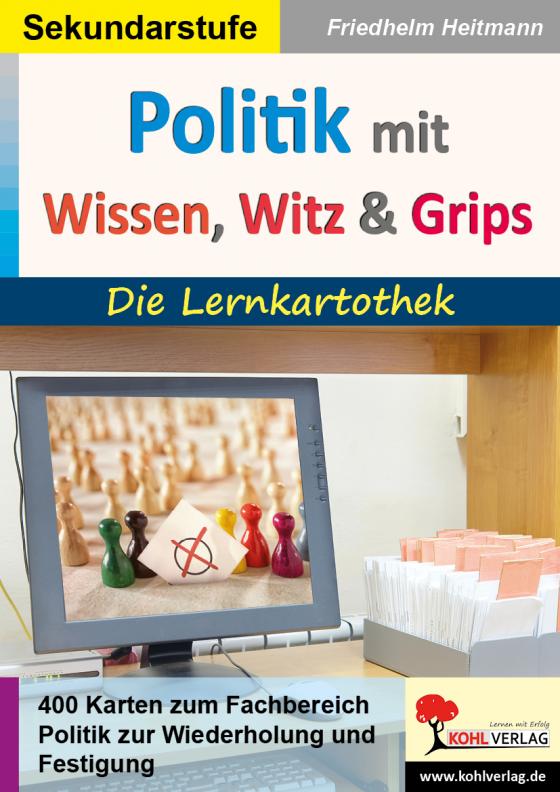 Cover-Bild Politik mit Wissen, Witz und Grips