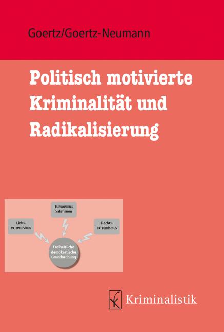 Cover-Bild Politisch motivierte Kriminalität und Radikalisierung