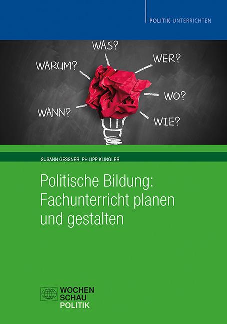 Cover-Bild Politische Bildung: Fachunterricht planen und gestalten